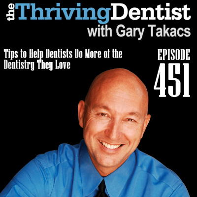 Thriving Dentist Show With Gary Takacs
