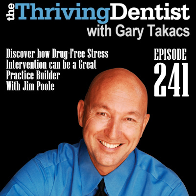 Thriving Dentist Show With Gary Takacs