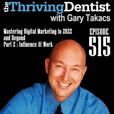 Thriving Dentist Show With Gary Takacs