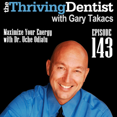 Thriving Dentist Show With Gary Takacs