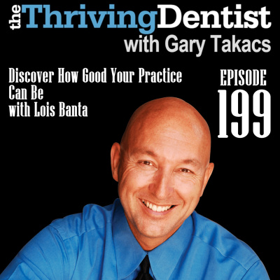Thriving Dentist Show With Gary Takacs
