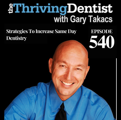 Thriving Dentist Show With Gary Takacs