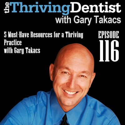 Thriving Dentist Show With Gary Takacs