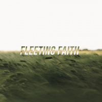 From Fleeting Faith to Full Faith Part 1 by Ps Ashley Evans