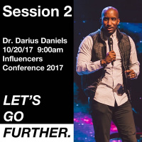 Influencers Conference 2017 - Session 2 - Dr. Darius Daniels