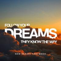 Follow Your Dreams Part 1 with Ps Ashley Evans