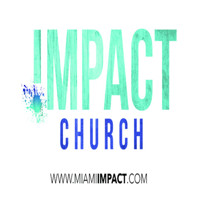 Impact Churchs Podcast