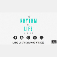Rhythm of Life: Living In the Rhythm of Gods Grace -RELATIONSHIPS
