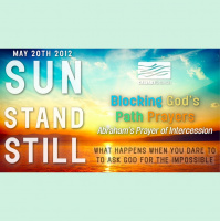 SUN STAND STILL: -Abraham Intercessory Prayer