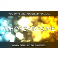 CALVARY CARES: WHO-CARES.ME - God Has Given You All That You Need to Care! 