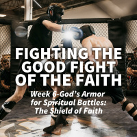 2024-04-07 The Shield of Faith