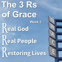 2025-10-19 3 Rs week 2- Going Deeper with the 3 Rs of Grace