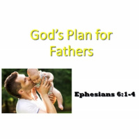 Gods Plan for Fathers