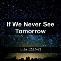 If We Never See Tomorrow