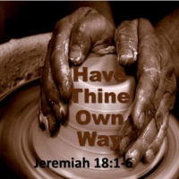 Have Thine Own Way