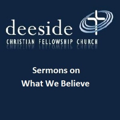 Sermons On What We Believe
