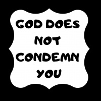 God Does Not Condemn You