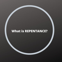 What is Repentance?