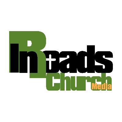 Inroads Church Media