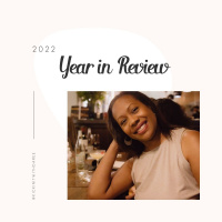 2022 Recap: My Yearly Review