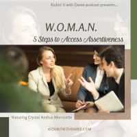 WOMAN: 5 Steps to Access Assertiveness