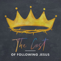The Cost of Following Jesus (Luke 14:25-35) Sermon