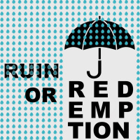 351 Ruin Or Redemption (Luke 21 20 - 28) Sermon