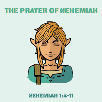 406 The Prayer Of Nehemiah (Nehemiah 1:4-11) Sermon
