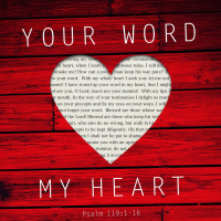 111 My Heart Your Word Psalm 119:1-16 July 17th 2016