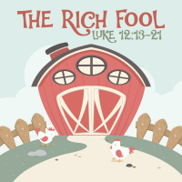 296 The Rich Fool (Luke 12:13-21) Sermon Audio
