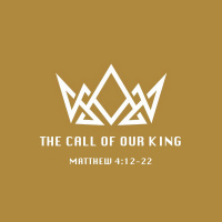 438 The Call Of Our King (Matthew 4 12 - 22) [Jon Dunning] Sermon Audio