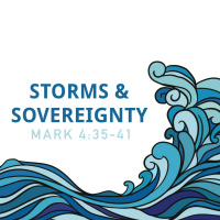 352 Storms And Sovereignty (Mark 4:35-41) Sermon Audio (Samuel Kassing)