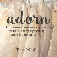 122 Adorn (Titus 2:7-10) October 2nd 2016
