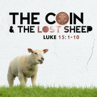 313 Lost Coin and Sheep (Luke 15:1-10) Sermon Audio