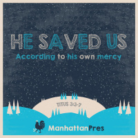 125 He Saved Us (Titus 3:3-7) October 23rd 2015