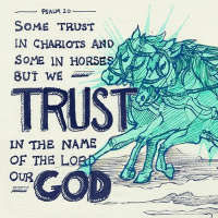 162 Some Trust In Chariots (Psalm 20) July 9th 2017