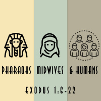 412 Pharaoh Midwives And Humans (Exodus 1:6-22) Sermon By Dave Upchurch