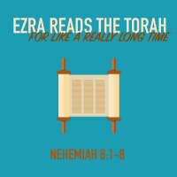 434 Ezra Reads The Torah (Nehemiah 8:1-8) Sermon