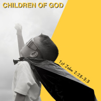 553 The Children of God (1st John 2:28-3:3) Sermon [Ashton Bartlett]