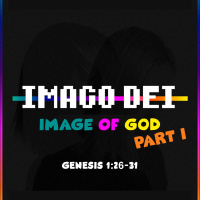 484 Imago Dei Part I (Genesis 1:26-31)Sermon
