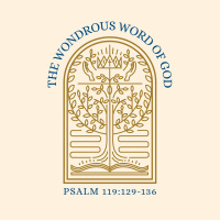 523 The Wondrous Word Of God (Psalm 119:129-136) Sermon