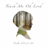 113 Psalm 119:33-40 Jon Dunning July 31st 2016