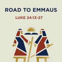 398 The Road To Emmaus (Luke 24:13-27) Sermon