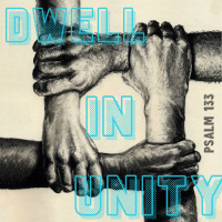 372 Dwell In Unity (Psalm 133) Sermon
