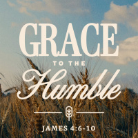 465 Grace To The Humble (James 4:6-10) Sermon