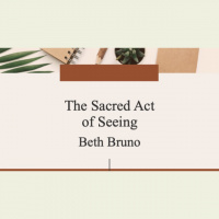 The Sacred Art of Seeing - Audio