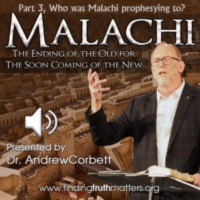 Malachi - Part 3 - To Whom Was Malachi Prophesying?