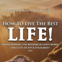 The BEST series, Part 5 - How To Live Your Best Life