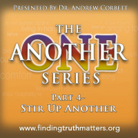 One Another Series, Part 4 - Stir up One Another
