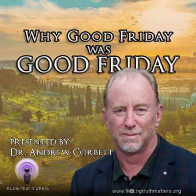 Messages That Matter By Dr. Andrew Corbett